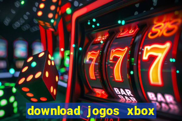 download jogos xbox 360 xex