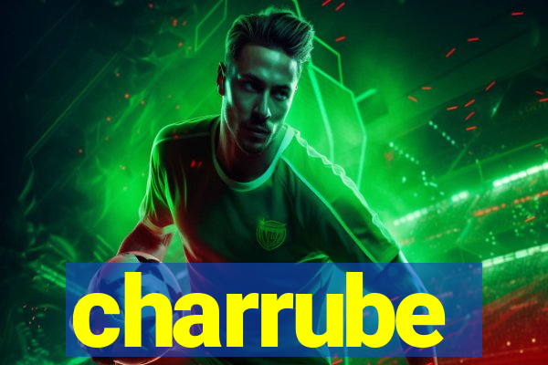 charrube