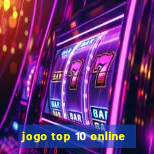 jogo top 10 online