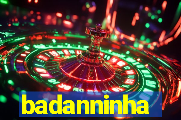 badanninha