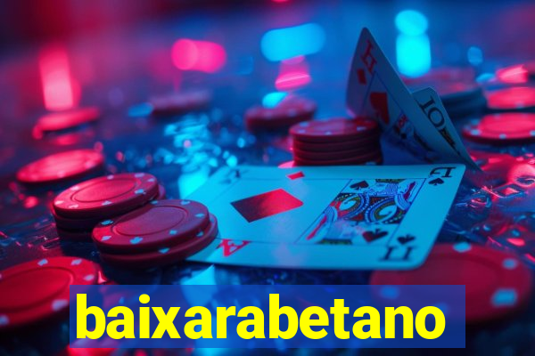 baixarabetano