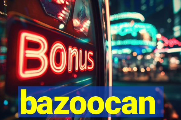 bazoocan