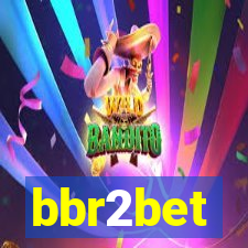 bbr2bet