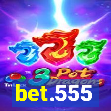 bet.555