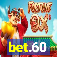 bet.60