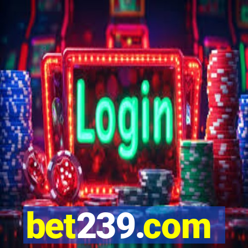 bet239.com