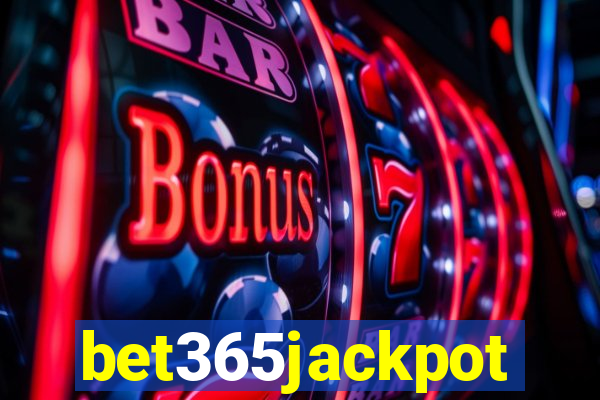 bet365jackpot