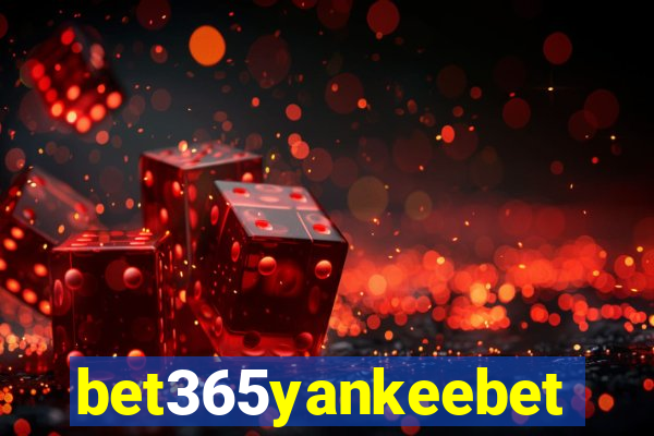 bet365yankeebet