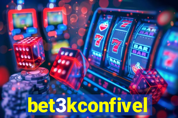 bet3kconfivel