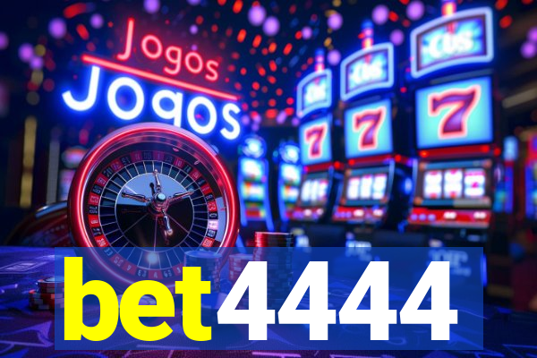 bet4444