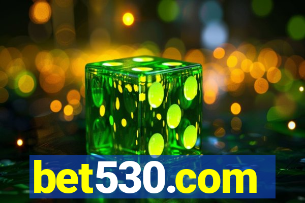 bet530.com