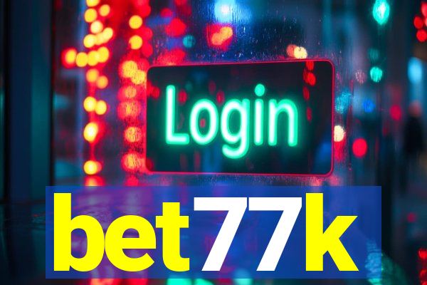 bet77k