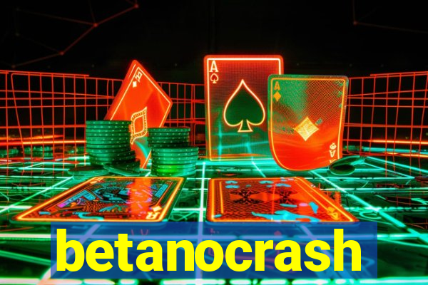 betanocrash