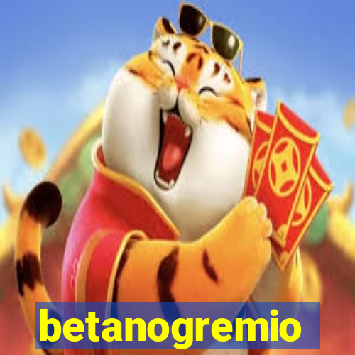 betanogremio