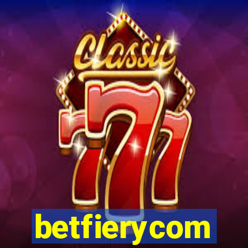 betfierycom