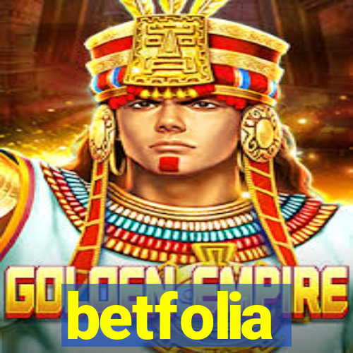 betfolia