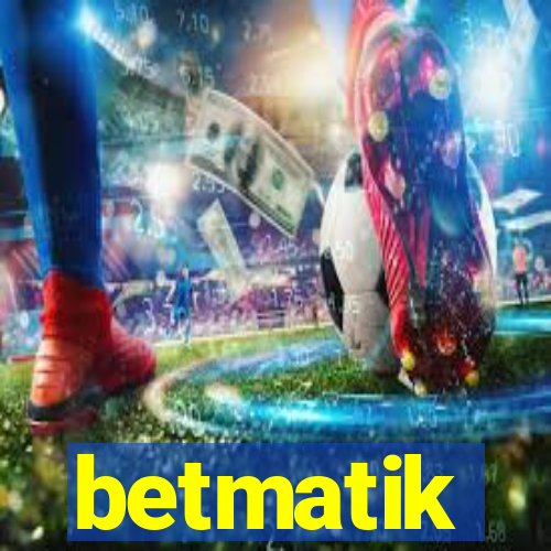 betmatik