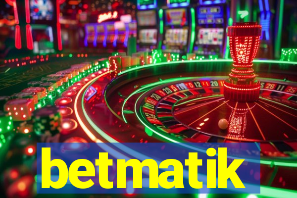 betmatik