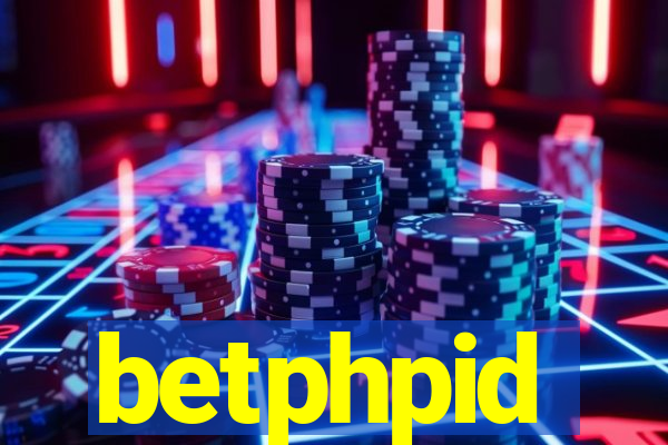 betphpid