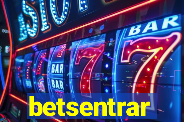 betsentrar