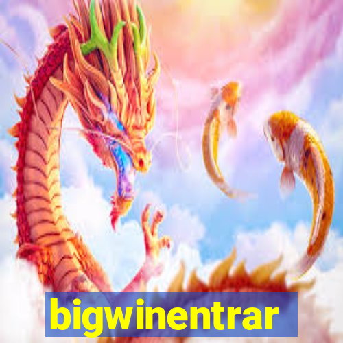 bigwinentrar