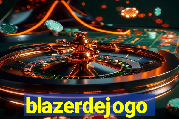 blazerdejogo