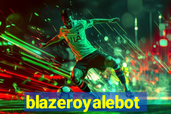 blazeroyalebot