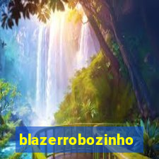 blazerrobozinho