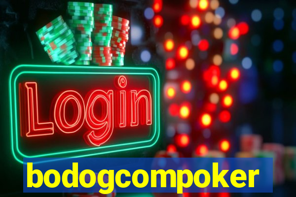 bodogcompoker