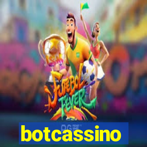 botcassino