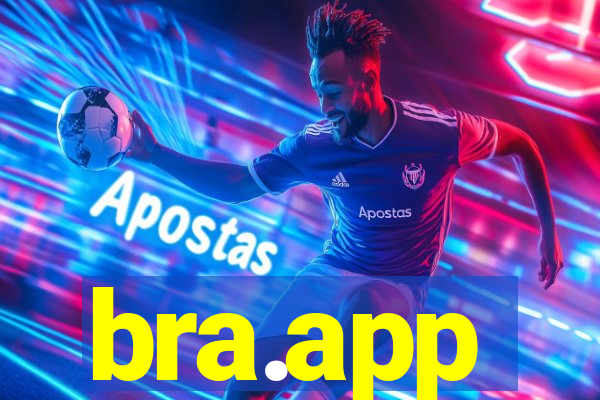 bra.app