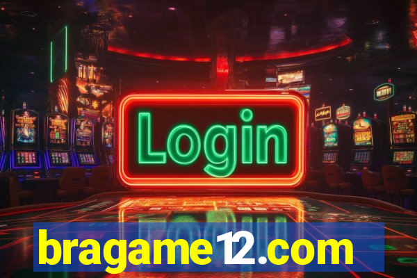 bragame12.com