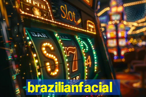 brazilianfacial