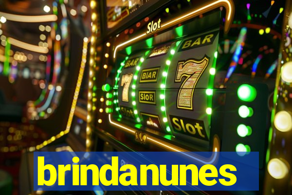 brindanunes