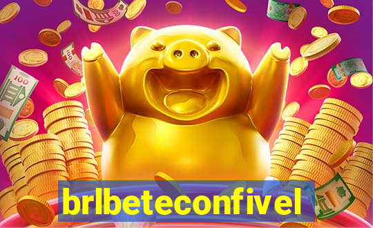 brlbeteconfivel