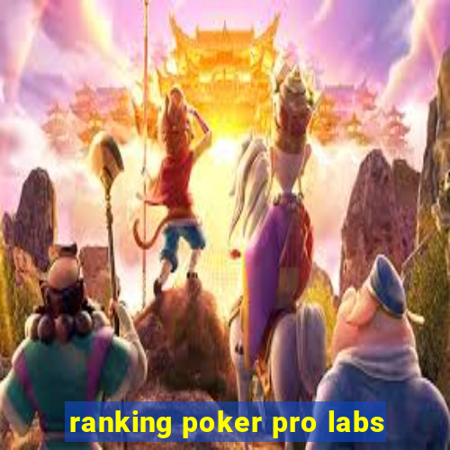 ranking poker pro labs