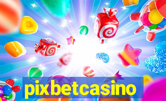 pixbetcasino