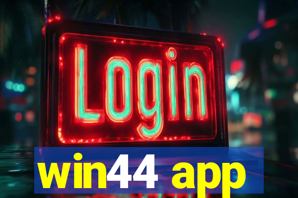 win44 app