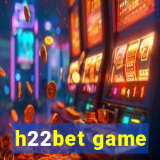 h22bet game