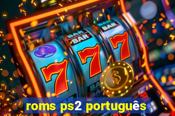 roms ps2 português