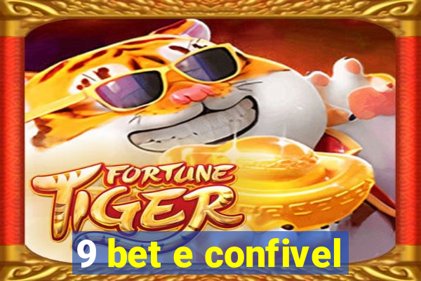 9 bet e confivel