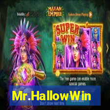 Mr.HallowWin