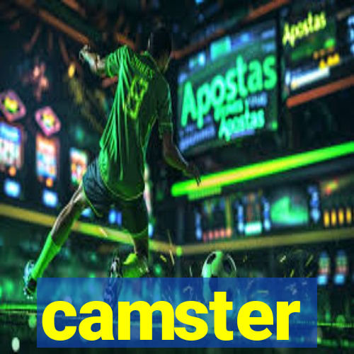 camster