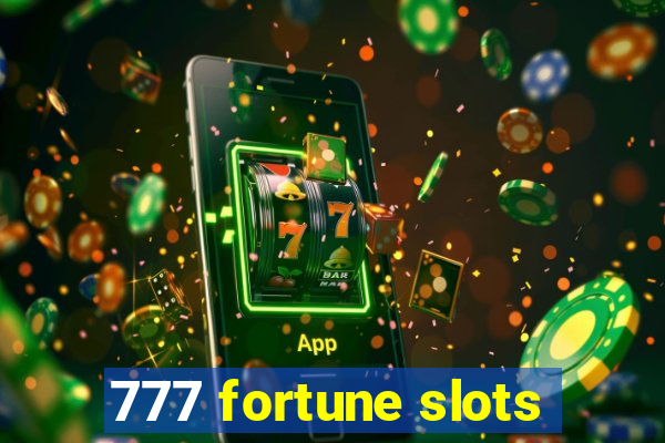 777 fortune slots