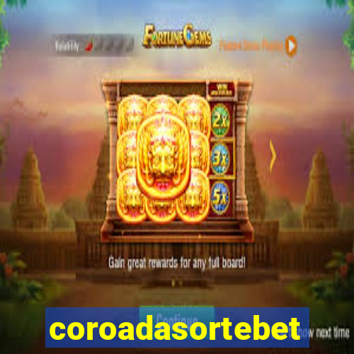 coroadasortebet.com