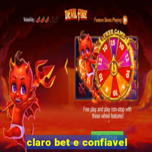 claro bet e confiavel