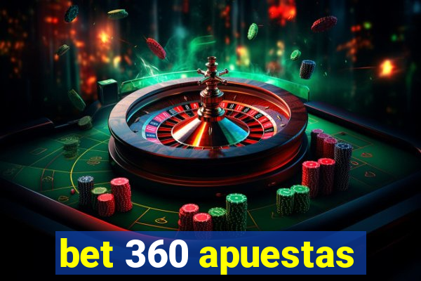 bet 360 apuestas