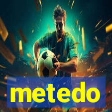 metedo