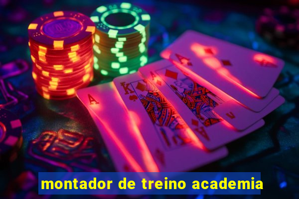 montador de treino academia