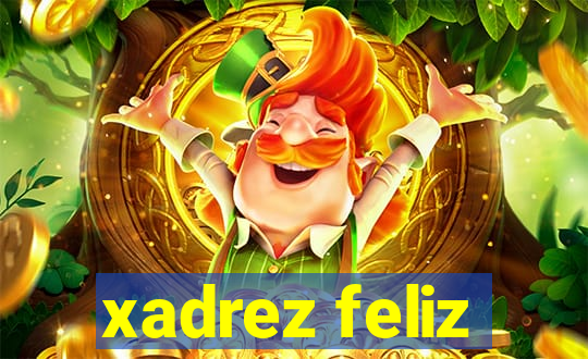 xadrez feliz